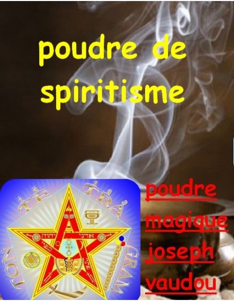 poudre vaudou spiritisme 