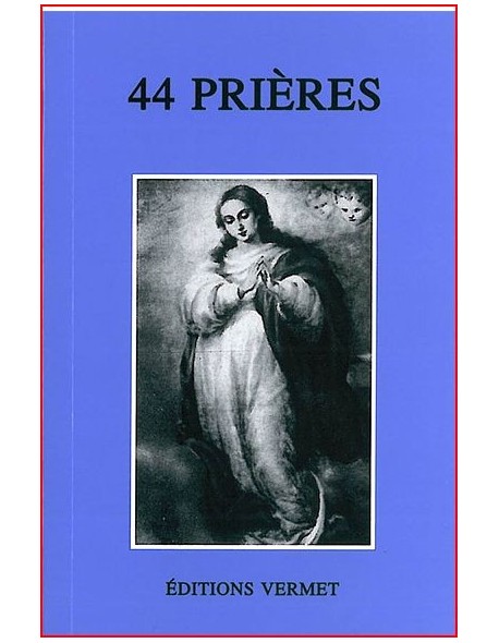 44 PRIÈRES