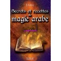 SECRETS ET RECETTES DE MAGIE ARABE