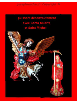 désenvoutement avec Santa Muerte et Saint Michel